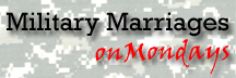 Military Mariages on Monday